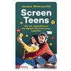 Jessica Wawrzyn Screen Teens: Wie wir Jugendliche in die digitale Ve (Tascabile)