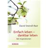 Dr. Rudolf Walter Einfach leben - dankbar leben: 365 Inspirationen (Tascabile)
