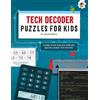 Dr. Gareth Moore TECH DECODER PUZZLES FOR KIDS PUZZLES FOR KIDS (Tascabile)