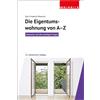 Walhalla Fachre Die Eigentumswohnung von A-Z: Antworten auf alle wic (Tascabile)