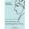 Dr. Wolfgang Schmid Kassandras Schleier: Das Drama der hochbegabten (Tascabile)