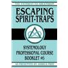 Joshua Free Escaping Spirit-Traps (Tascabile) Pathway to Ascension