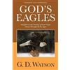 G D Watson God's Eagles (Tascabile)