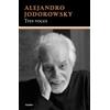 Alejandro Jodorowsky Tres voces / Three Voices (Tascabile)