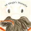 Michelle Greenwood Mr. Mingle's Mustache (Tascabile)