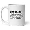 Generic Sarcastic Josephine Mug-Josephine Definition Mug-Funny Josephine Mug-Personalised Josephine Mug-Custom Josephine Mug-Funny Mugs