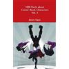 James Egan 1000 Facts about Comic Book Characters Vol. 3 (Tascabile)
