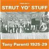 Tony Parenti Strut Yo' Stuff 1925 (CD)