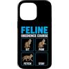 Purrfectly Untrainable Felines Custodia per iPhone 14 Pro Max Corso di obbedienza felina divertente formazione per gatti