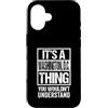Funny Washington, D.C. Gift Ideas Custodia per iPhone 16 It's A Washington, D.C. Thing You Wouldn't Understand