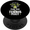 tennis beast fierce tennis pretty face c Pretty Face, sono una bestia da tennis PopSockets PopGrip Adesivo