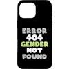 Agender Every Day Custodia per iPhone 16 Pro Max Errore 404 Genere non trovato - Bandiera divertente dell'orgoglio dell'agenda