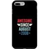 Legend Since Birthday Custodia per iPhone 7 Plus/8 Plus Awesome Since August 2008