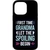 Proud Grandma First Time Grandmother Mim Custodia per iPhone 14 Pro Max Prima Volta Nonna Lasciate che il Spoiling Begin Orgoglioso Nonna