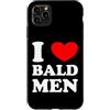 Funny Sarcastic Joke Slogan Custodia per iPhone 11 Pro Max I Love Bald Men