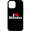 I HEART LOVE BLONDES Custodia per iPhone 12 Pro Max I LOVE CUORE BIONDI CAPELLI BIONDI