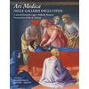 Pontecorboli Editore Ars medica nelle Gallerie degli Uffizi. Nuova ediz.