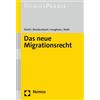 Wolfgang Breidenbach Jakob Junghans Winfried Kluth H Das Neue Migrat (Tascabile)