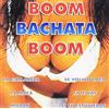 Compilation Boom Bachata Boom (CD)