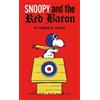 Charles Schulz Peanuts: Snoopy and the Red Baron (Copertina rigida)
