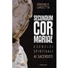 Cantagalli Secundum Cor Mariae. Esercizi spirituali ai sacerdoti