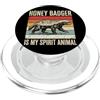 Animale Totem Tasso Del Miele Honey Badger Is My Spirit Animal PopSockets PopGrip per MagSafe