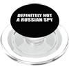 Definitely Not A Russian Spy Apparel Sicuramente non una spia russa PopSockets PopGrip per MagSafe