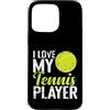tennis player proud parent tennis love f Custodia per iPhone 15 Pro Max Design per tifoso con scritta «I love my tennis player»