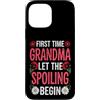Proud Grandma First Time Grandmother Mim Custodia per iPhone 13 Pro Max Prima Volta Nonna Lasciate che il Spoiling Begin Orgoglioso Nonna