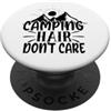 Fraxoweb Campeggio Capelli Non importa Divertente Camper All'aperto PopSockets PopGrip Adesivo