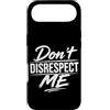 Attitude Quote Don't Disrespect Me Custodia per iPhone Air Don't Disrespect Me Bold Attitude Statement Fan Motivational