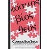 Open Court Pub Co Cosmos, Bios, Theos: Scientists Reflect on Science, God, and the Origins of the Universe, Life, and Homo Sapiens