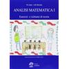 La Dotta Analisi matematica. Esercizi e richiami di teoria (Vol. 1)
