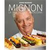 Italian Gourmet Libro - Iginio Massari - Mignon. La Mia Piccola Pasticceria - Italian Gourmet