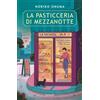 Garzanti Libro - Onuma Noriko - La Pasticceria Di Mezzanotte. La Vacanza - Garzanti