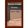 Craig R Scott Marine Corps Deaths, 1917-1921 (Tascabile)