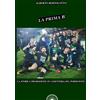 Alba Edizioni Libro - Alberto Bertolotto - La Prima B. La Storica Promozione In Cadetteria Del