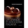 Italian Gourmet Libro - Iginio Massari - La Grande Pasticceria Italiana - Italian Gourmet
