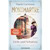 Marie Lacrosse Montmartre - Licht und Schatten: Roman (Tascabile)