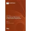 Andrea Ehrmann Nanofibrous Membrane for Biomedical Applicatio (Copertina rigida)