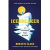 Horatio Clare Icebreaker (Tascabile)
