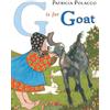Patricia Polacco G is for Goat (Tascabile)