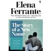 Elena Ferrante The Story of a New Name (Tascabile) Neapolitan Quartet