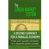 Vincent Lannoye The Green-Market System (Tascabile)