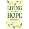 Belle Tindall Victoria Mason Cathrine Fungai Living Hope Adult sin (Tascabile)