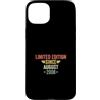 Legend Since Birthday Custodia per iPhone 15 Plus Limited Edition Since August 2008