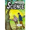 Jim Ottaviani Two-Fisted Science (Tascabile)