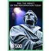 Vision Video 500: The Impact of the Reformation Today (DVD)