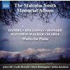 Robin Holloway The Malcolm Smith Memorial Album: Handel/Holloway/Howard/Mat (CD)