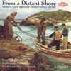 Various Artists From a Distant Shore: Irish and Capre Breton Traditional Mu (CD)